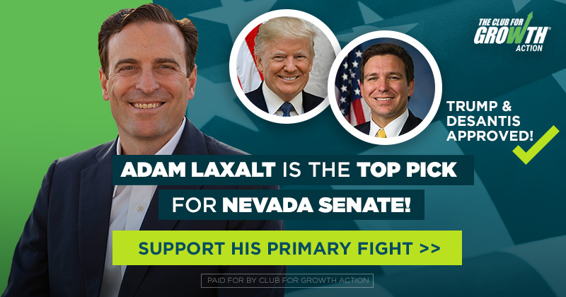 Adam Laxalt is the TOP PICK for the Nevada senate!