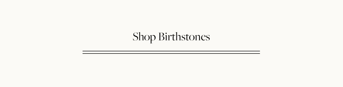 Shop Birthstones