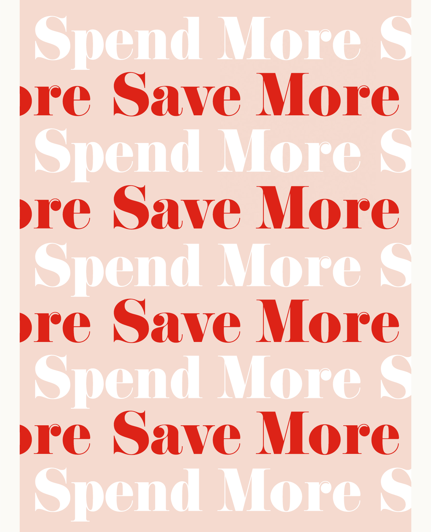 Spend more save more