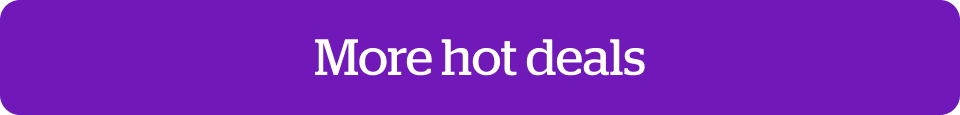 More hot deals