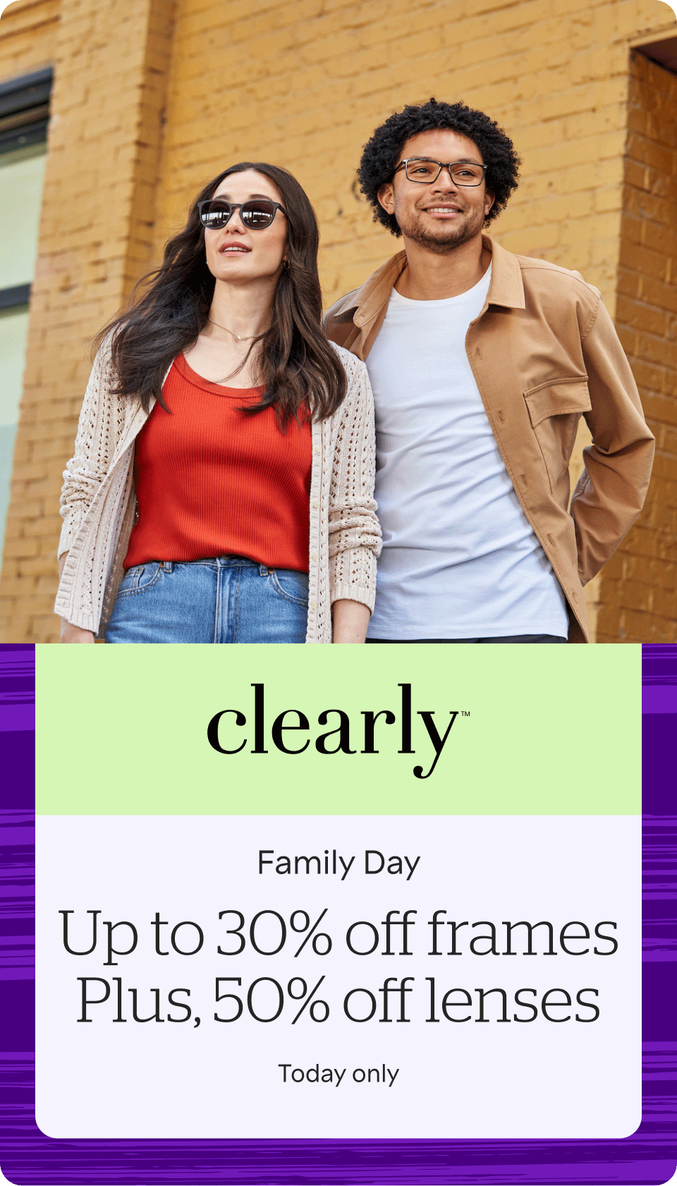 Clearly - Up to 30% off frames + 50% off lenses today only + up to 5% Cash Back