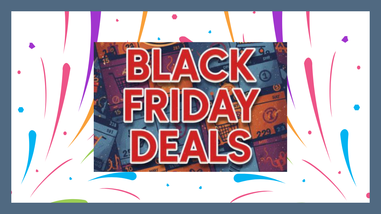 Black Friday Deals!