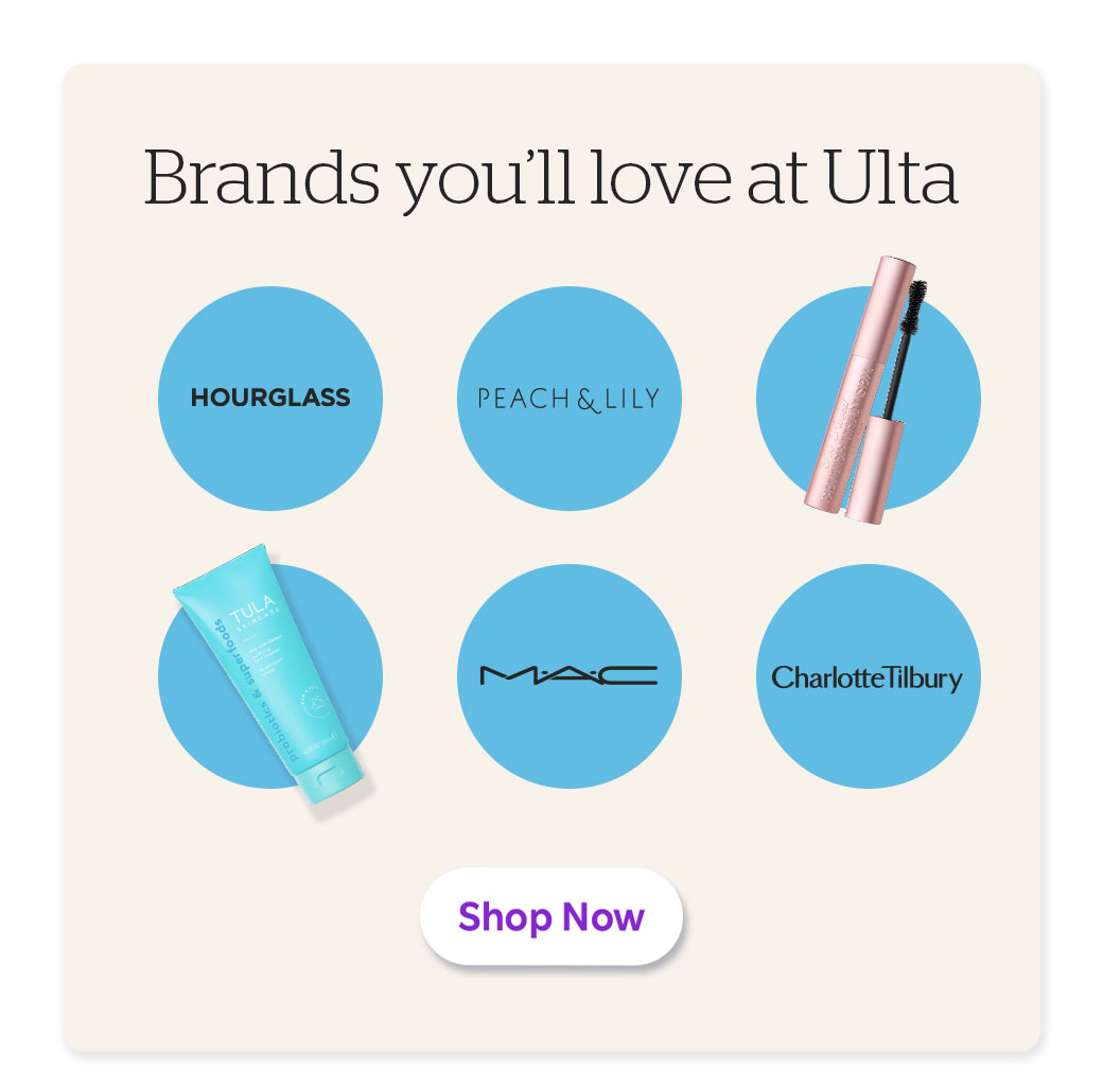 Brands you'll love at Ulta Hourglass Peach & Lily MAC CharlotteTillbury