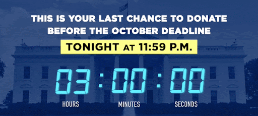 THIS IS YOUR LAST CHANCE TO DONATE BEFORE THE OCTOBER DEADLINE. TONIGHT AT 11:59 P.M.