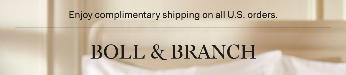 Enjoy complimentary shipping on all U.S.orders.