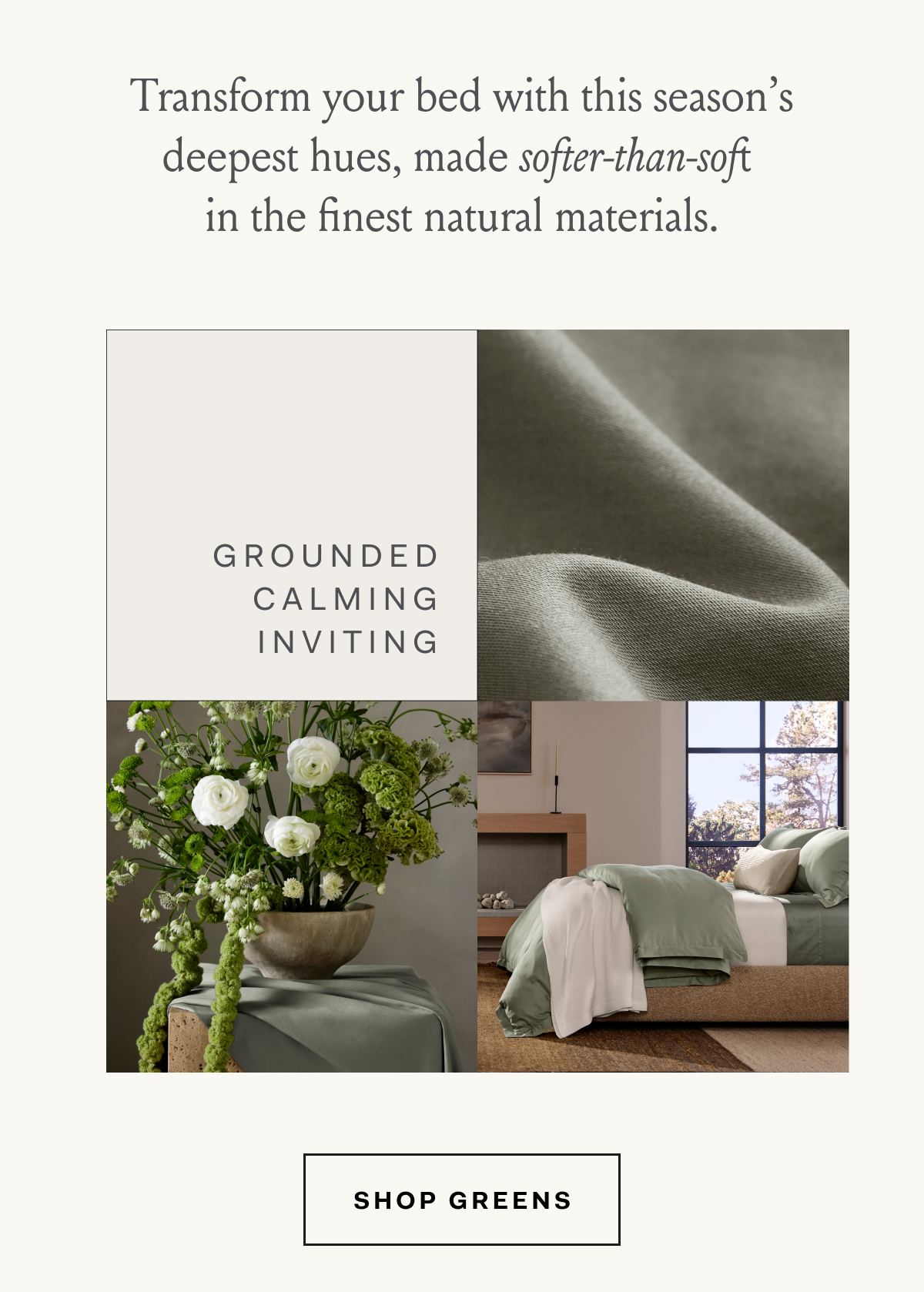 Transform your bed with this season's deepest hues, made softer-than-soft in the finest natural materials | Grounded | Calming | Inviting | Shop Greens