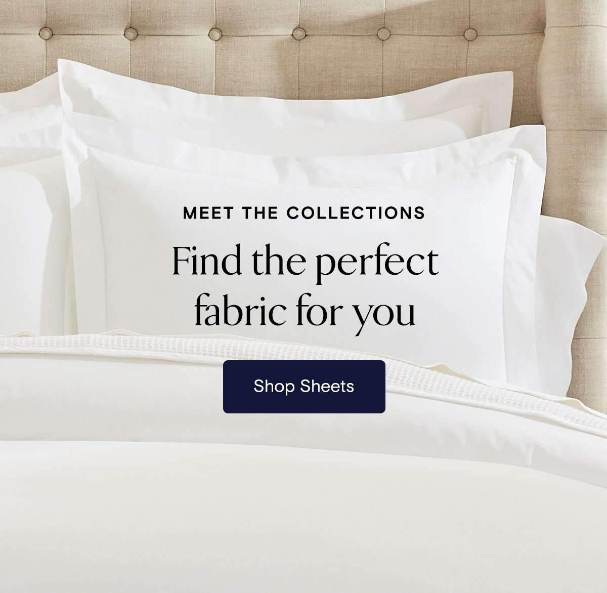 Meet the Collections | Find the perfect fabric for you | Shop Sheets