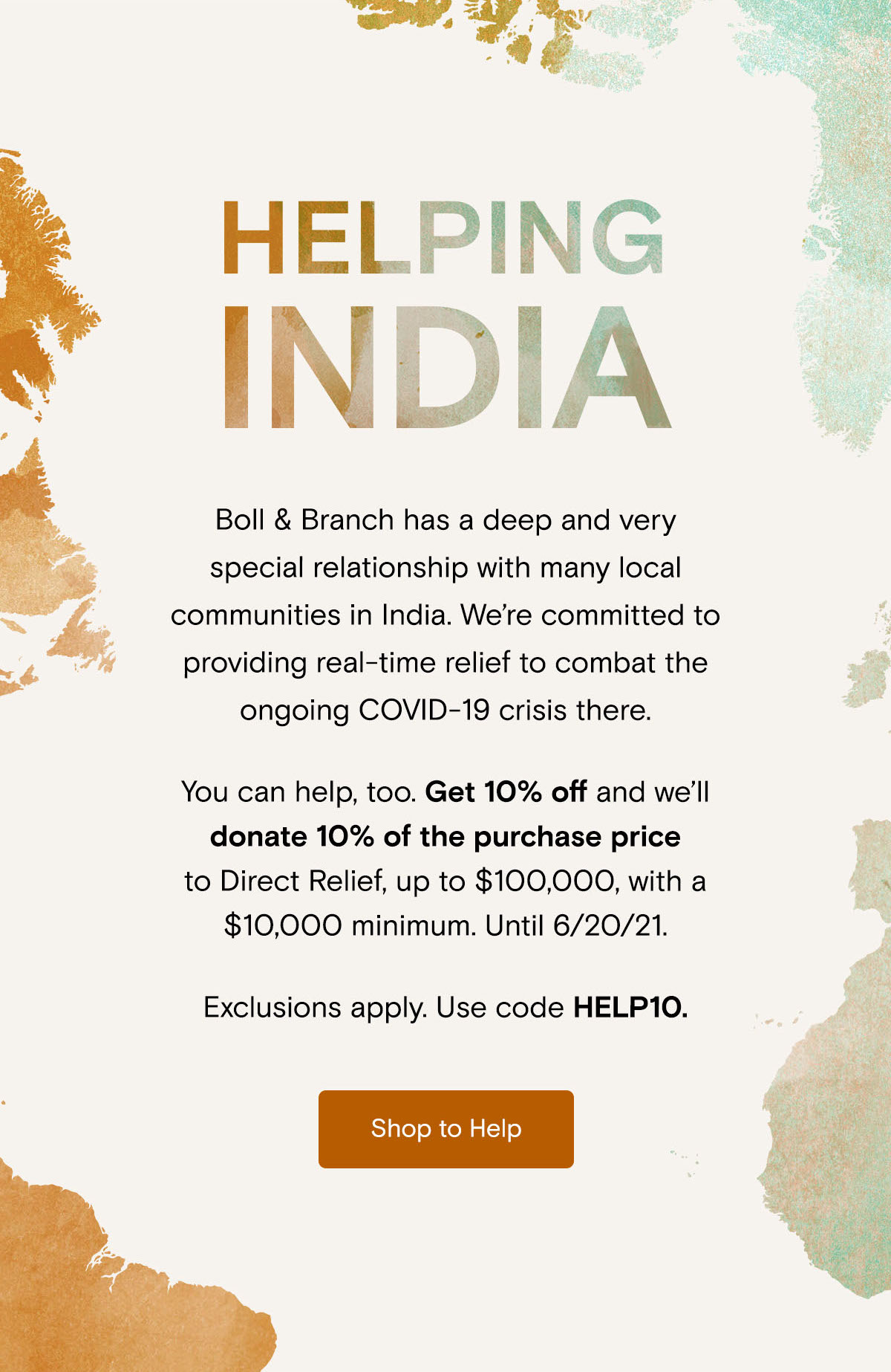Helping India | Get 10% off and we'll donate 10% of the purchase price to Direct Relief, until 6/20/21. Minimum donation of $10,000 and a maximum of $100,000. Exclusions apply. Use code HELP10
