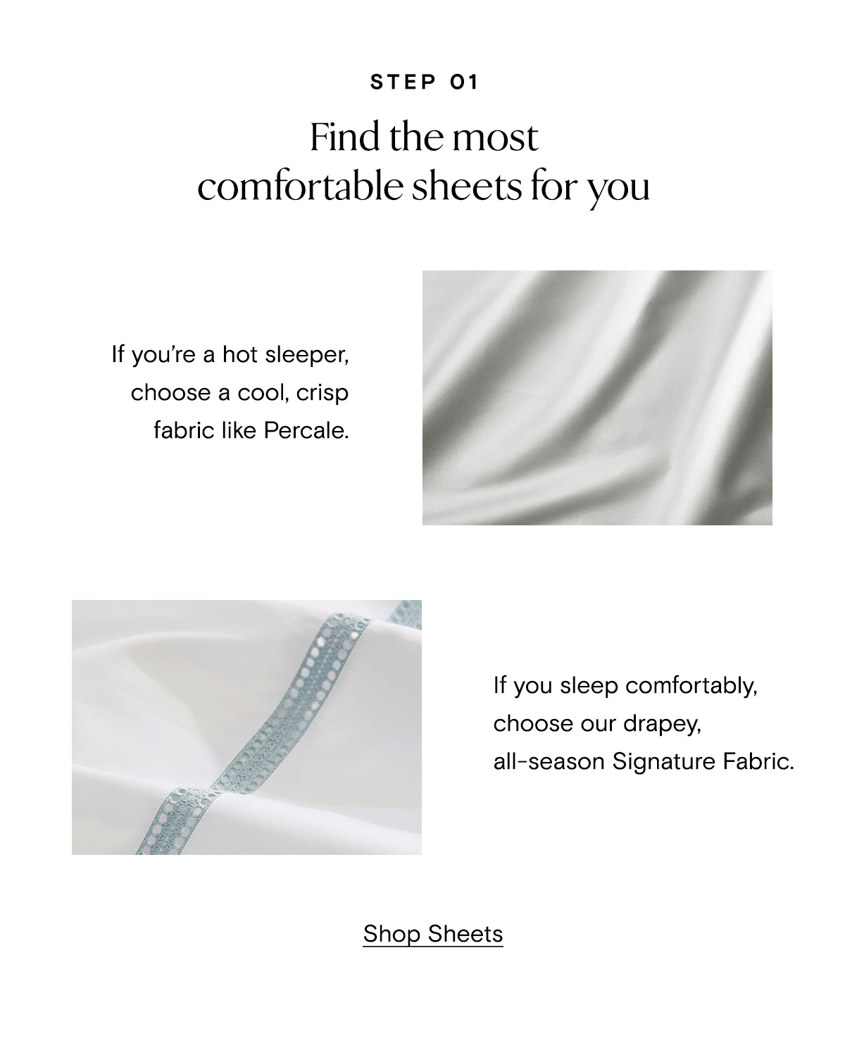 Step 01 | Find the most comfortable sheets for you | Shop Sheets 
