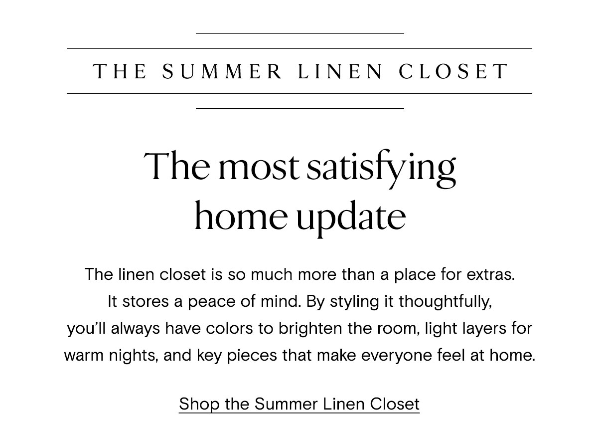 The Summer Linen Closet | The most satisfying home update | Shop the Summer Linen Closet 