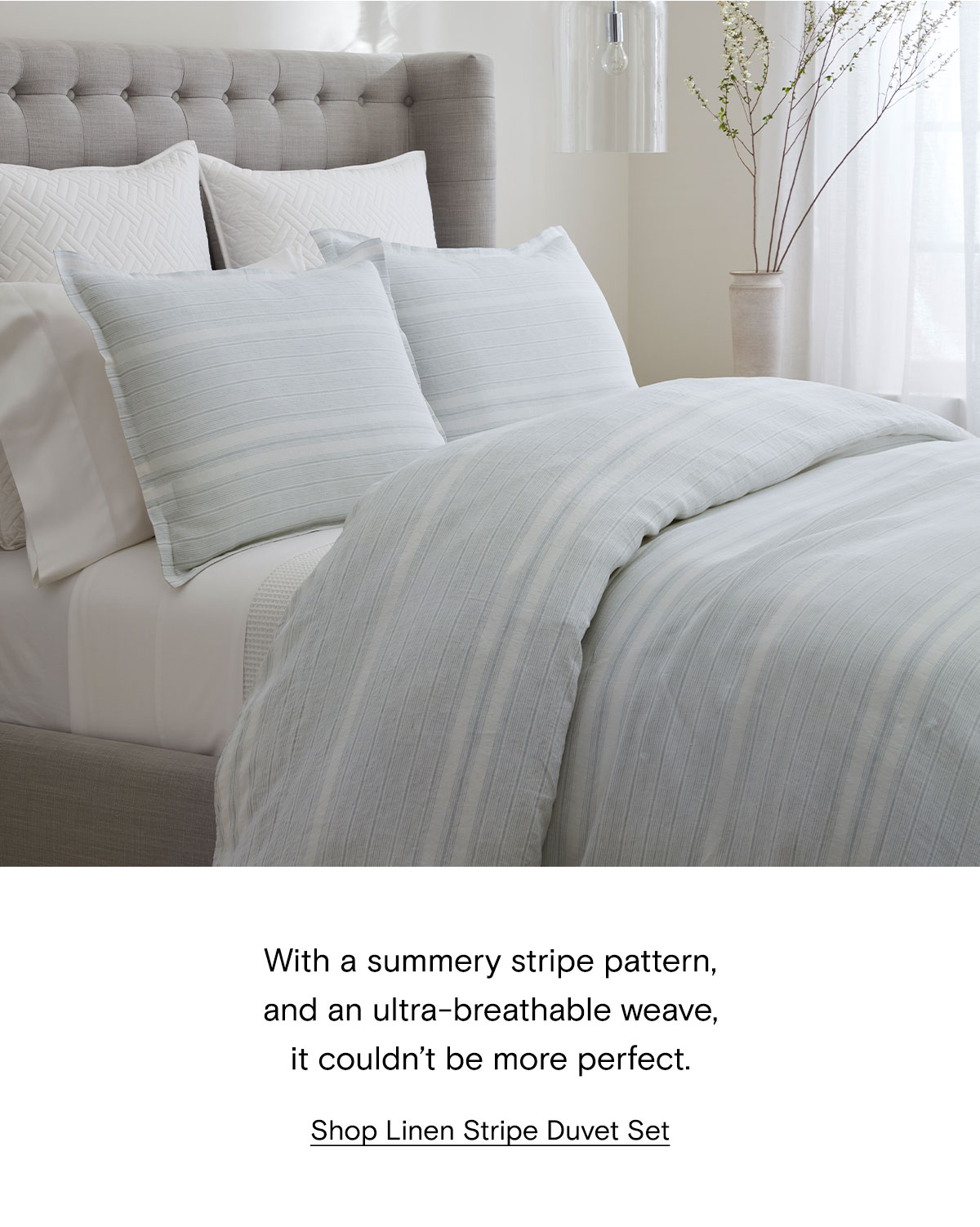With a summery stripe pattern and an ultra-breathable weave, it couldn't be more perfect. Shop Linen Stripe Duvet Set