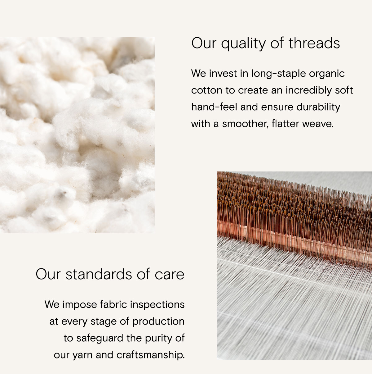 Our quality of threads | Our standards of care