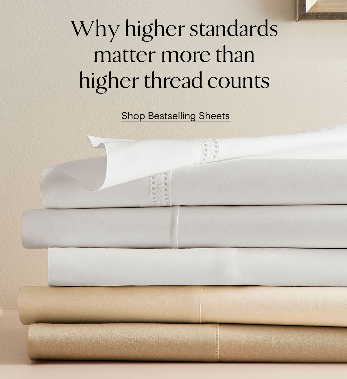 Why higher standard matter more than higher thread counts | Shop Bestselling Sheets