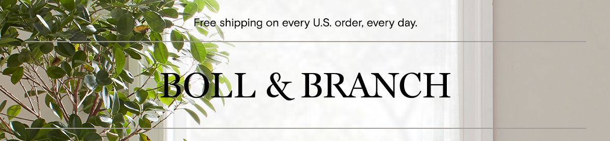 Free shipping on every U.S. order, every day.