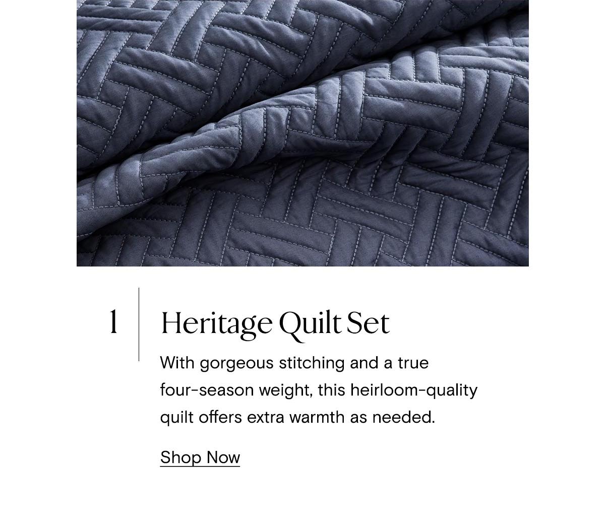 1 | Heritage Quilt Set | Shop Now
