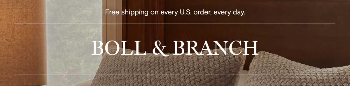 Free shipping on every U.S. order, every day.