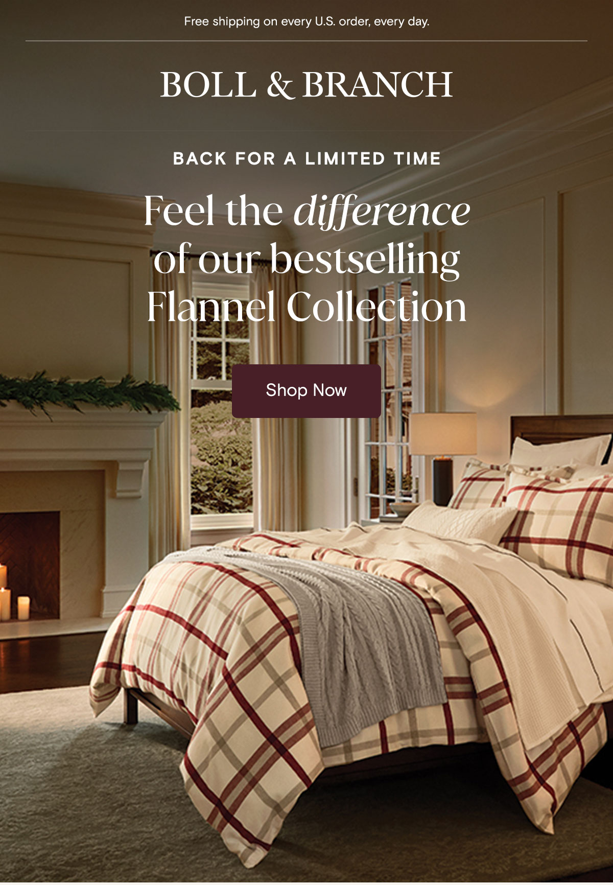 Free shipping on every U.S. order, every day. Boll & Branch | BACK FOR A LIMITED TIME | Feel the difference of our bestselling Flannel Collection | Shop Now