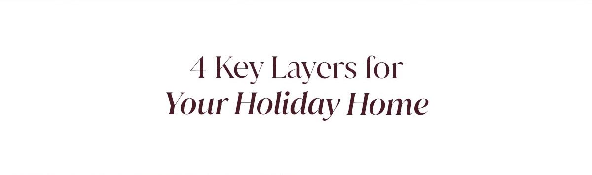 4 Layers for Home