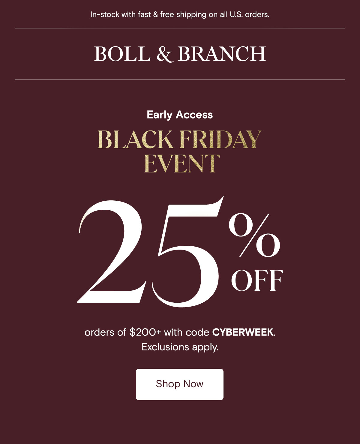 In-stock with fast & free shipping on all U.S. orders. | Boll & Branch | EARLY ACCESS BLACK FRIDAY EVENT 25% OFF orders of 4200+ with code CYBERWEEK. Exclusions apply. Shop Now