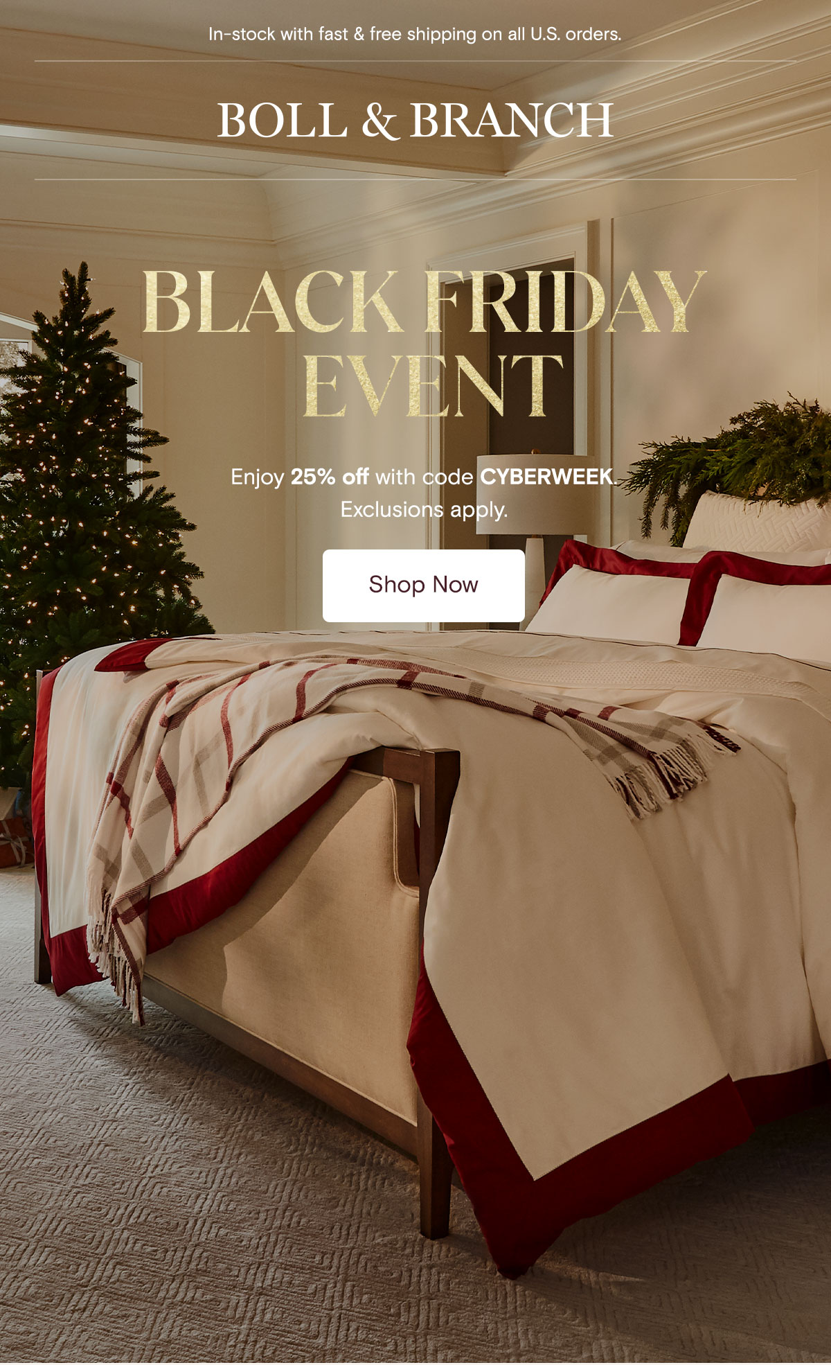 In-stock with fast & free shipping on all U.S. orders | Boll & Branch | Black Friday Event | 25% off orders of $200+ with code CYBERWEEK. Exclusions apply. Shop Now