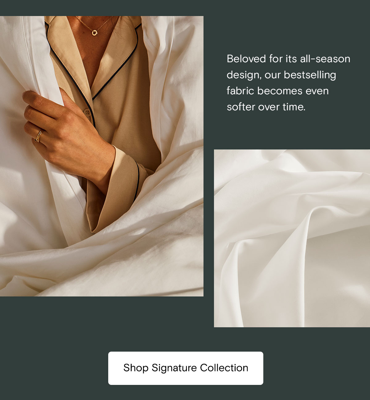 Beloved for its all-season design, our bestselling fabric becomes even softer over time. 