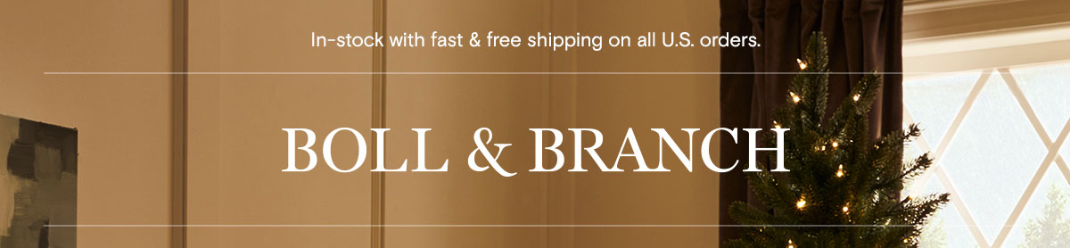 In-stock with fast & free shipping on all U.S. orders. Boll & Branch