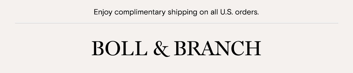Free shipping on every U.S. order, every day.