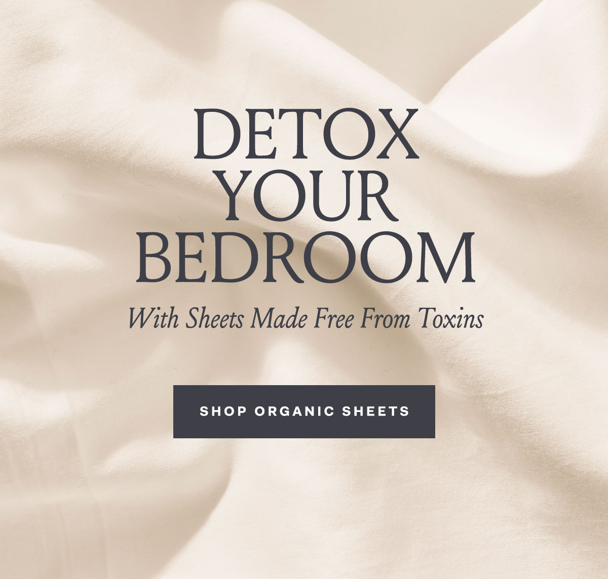 Detox Your Bedroom with Toxin-Free Sheets | Shop Organic Sheets