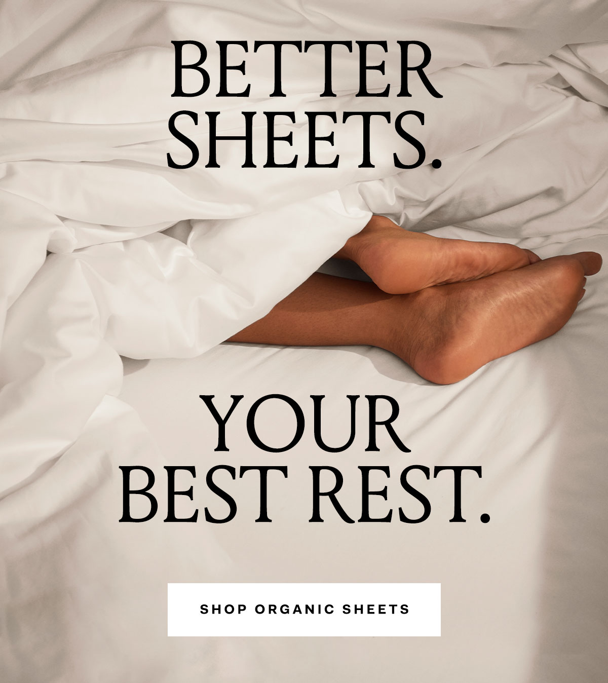 BETTER SHEETS | YOUR BEST REST | Shop Organic Sheets