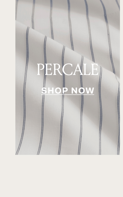 Percale Shop Now