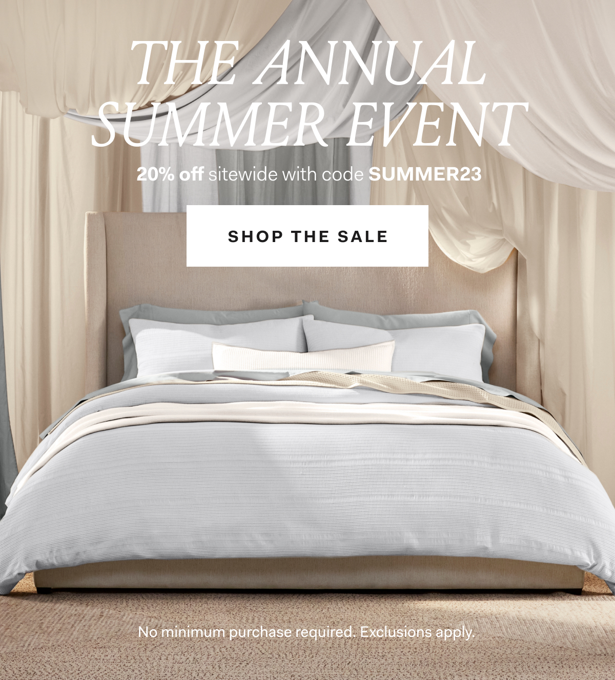 Enjoy complimentary shipping on all U.S. orders | BOLL & BRANCH Extended for a Limited Time! Our Best Sale of the SEASON 20% off sitewide use code SUMMER23 Shop the Sale