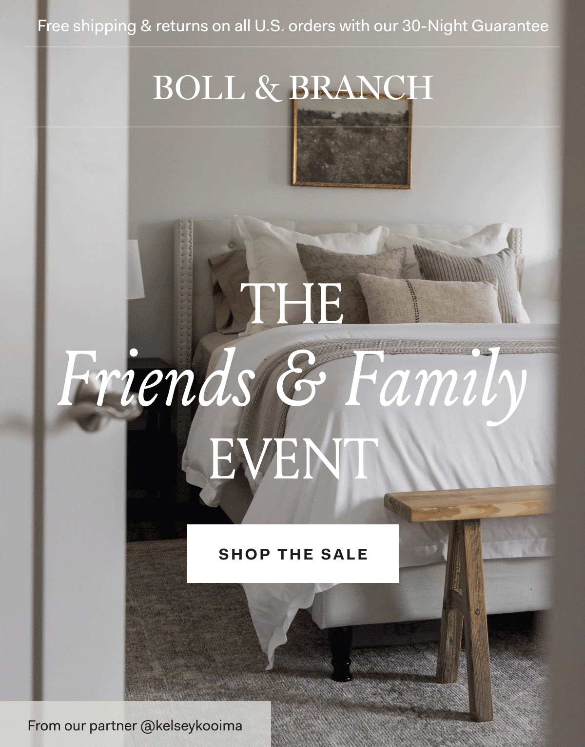 Free shipping & returns on all U.S. orders with our 30-Night Guarantee | BOLL & BRANCH The Friends & Family Event Shop The Sale From our partner @kelseykooima