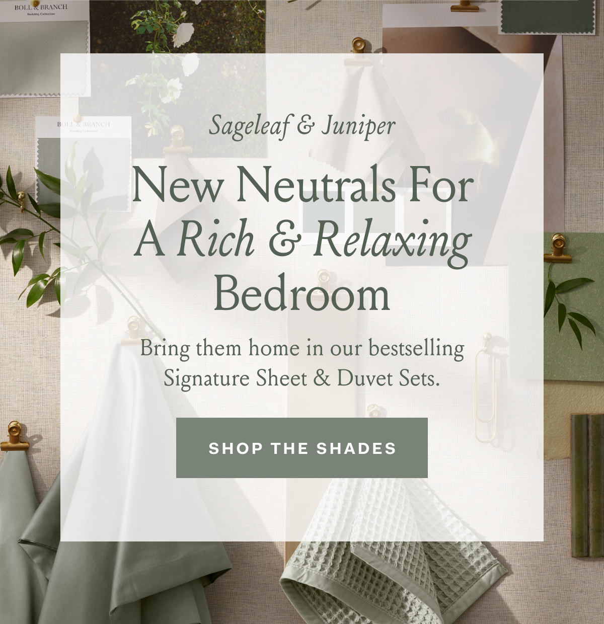Sageleaf & Juniper New Neutrals For A Rich & Relaxing Bedroom Bring them home in our bestselling Signature Sheet & Duvet Sets. Shop The Shades