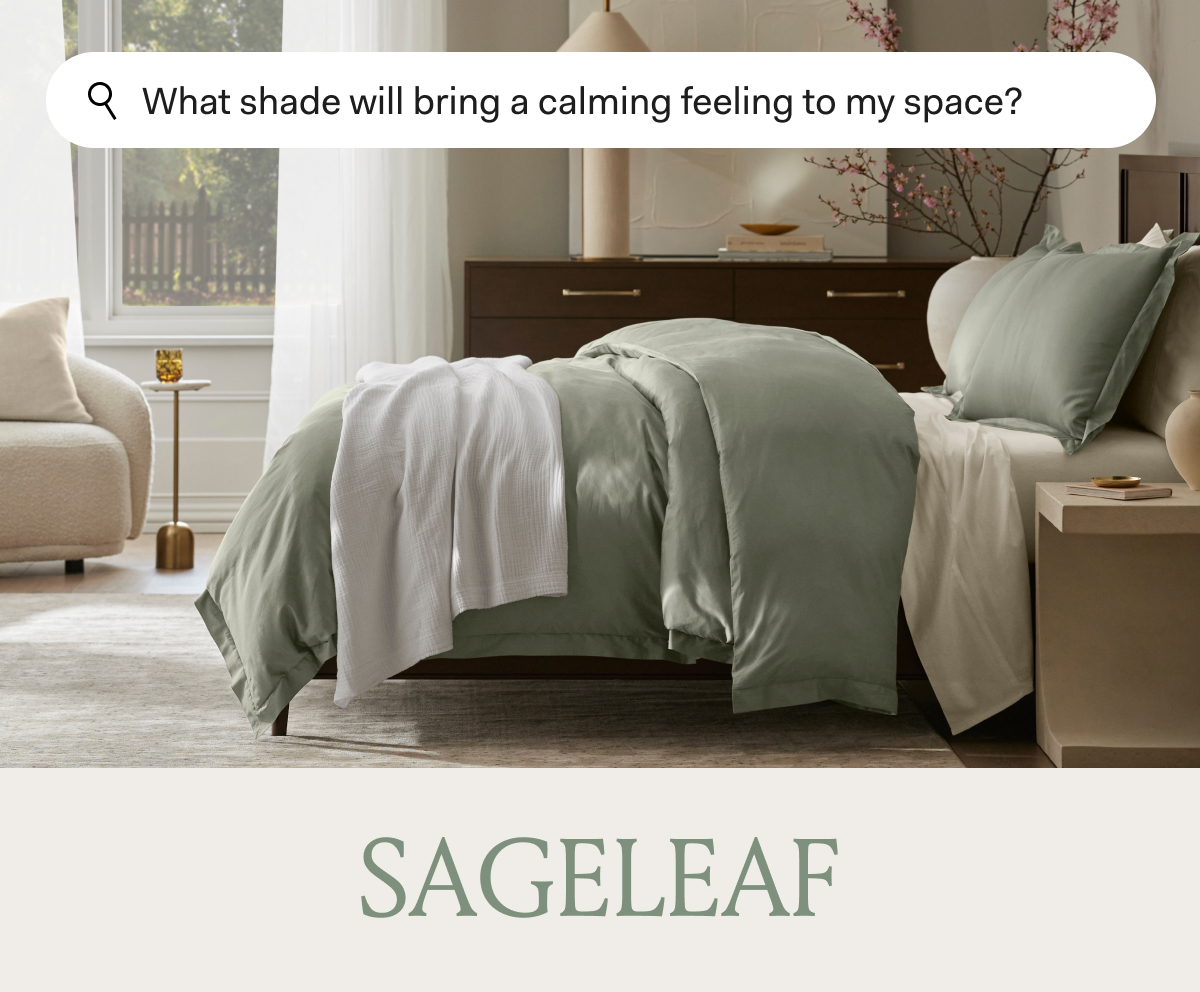 What shade will bring a calming feeling to my space? SAGELEAF