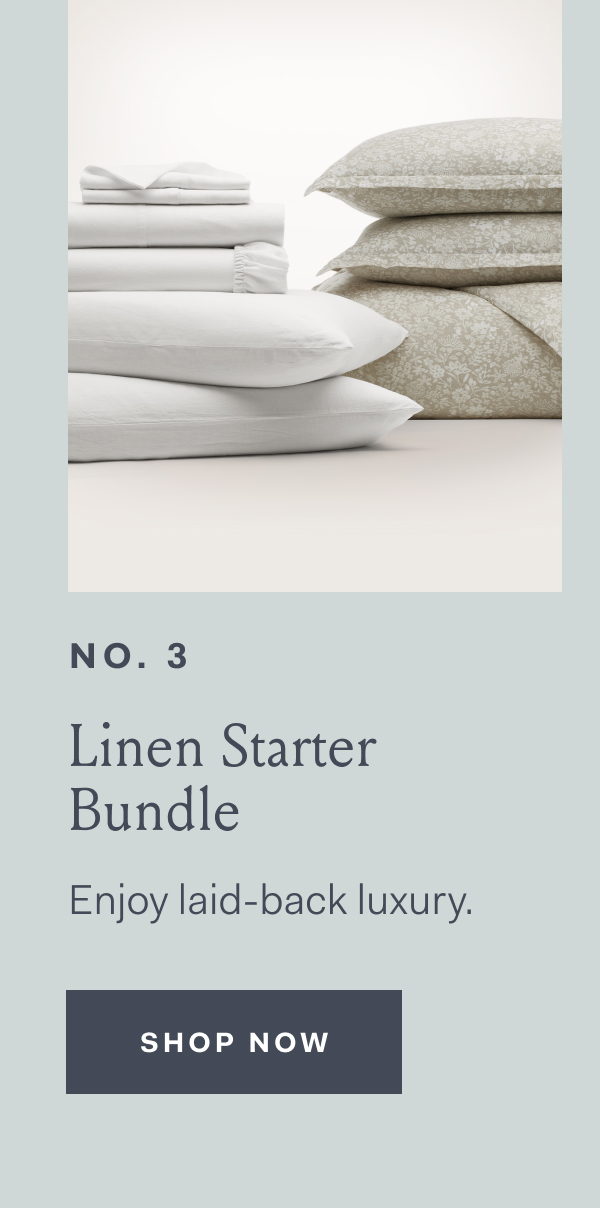 NO. 3 | Linen Starter | Bundle | Enjoy laid-back luxury. |