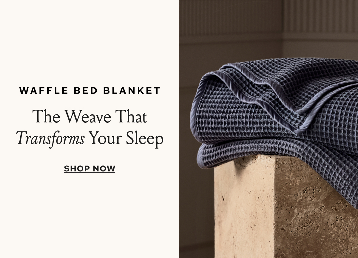 WAFFLE BED BLANKET The Weave That Transforms Your Sleep SHOP NOW 