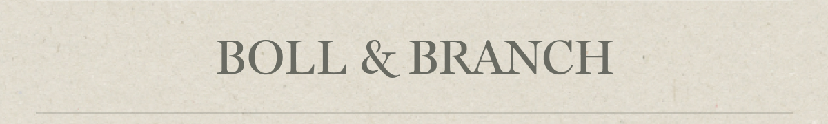 BOLL & BRANCH