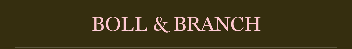 BOLL & BRANCH