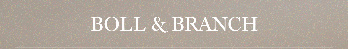 BOLL & BRANCH