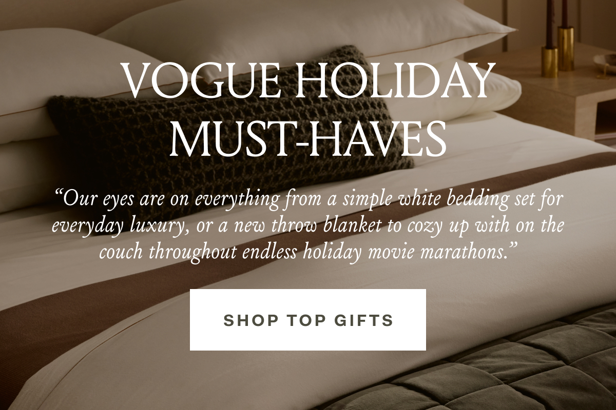 VOGUE HOLIDAY MUST-HAVES SHOP TOP GIFTS