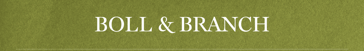 BOLL & BRANCH