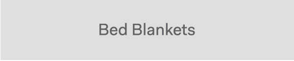 Bed Blankets