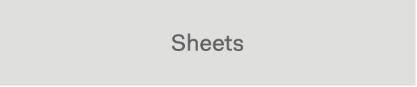 Sheets