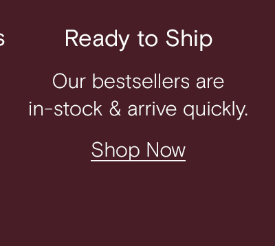 Ready to Ship 