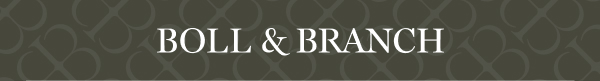 BOLL & BRANCH