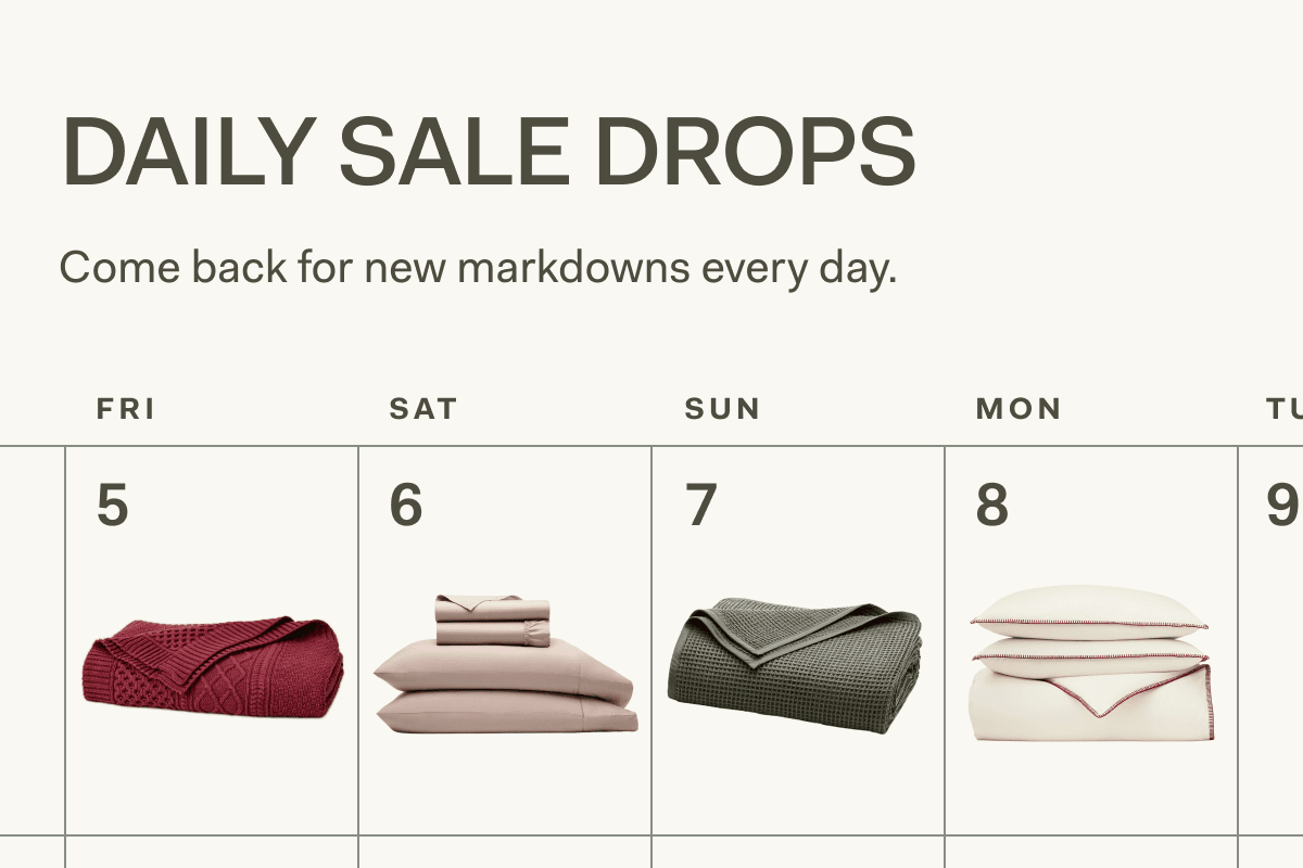 DAILY SALE DROPS Come back for new markdowns every day