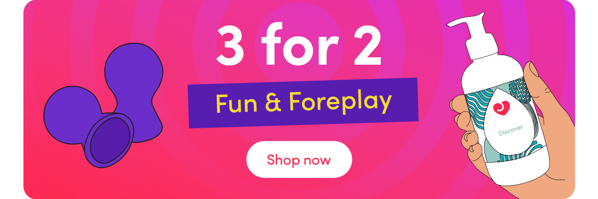 3 for 2 Fun & Foreplay