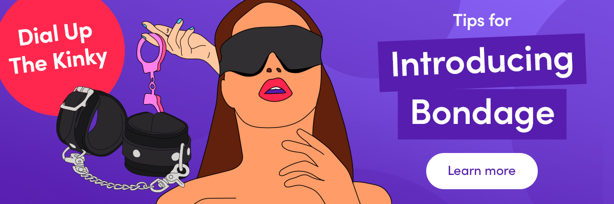 Introducing Bondage
