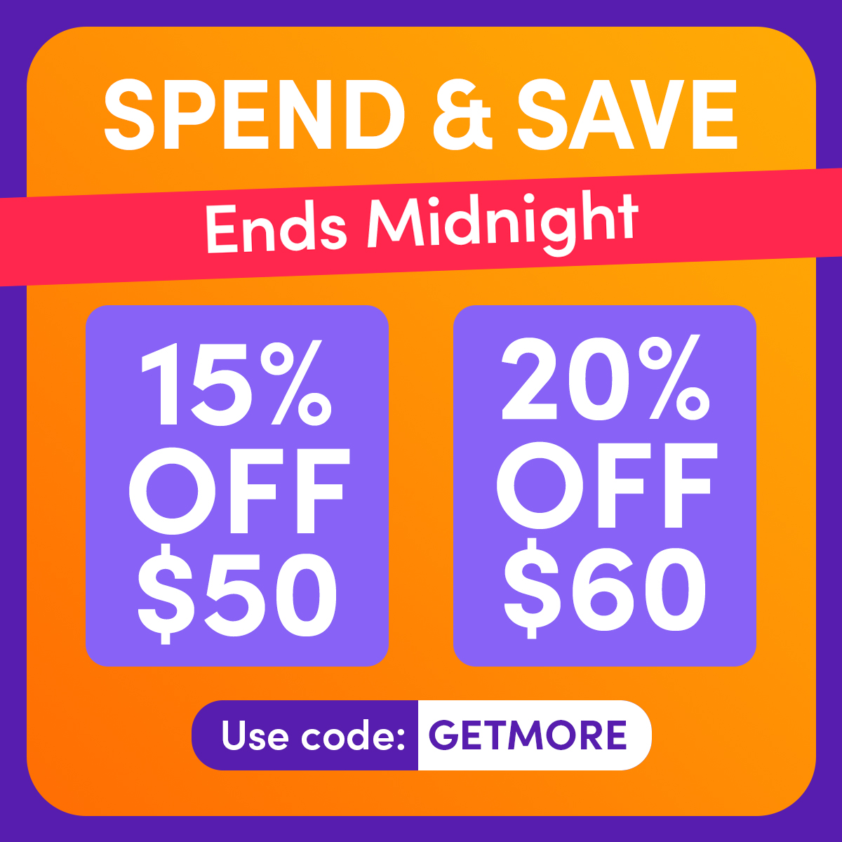 Spend and Save Offer