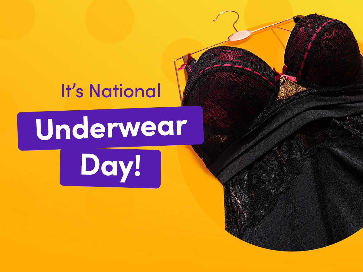 It's National Underwear Day